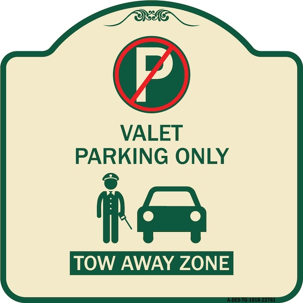 Valet Parking Tow Away Zone W/ Car Graphic Heavy-Gauge Aluminum Sign, 18" x 18", TG-1818-22761